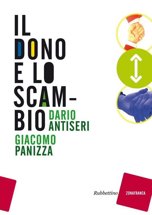 Il dono e lo scambio - Dario Antiseri,Giacomo Panizza - ebook
