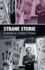 Strane storie. Il cinema e i misteri d'Italia
