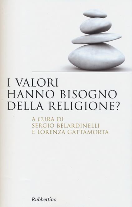 I valori hanno bisogno della religione? - copertina