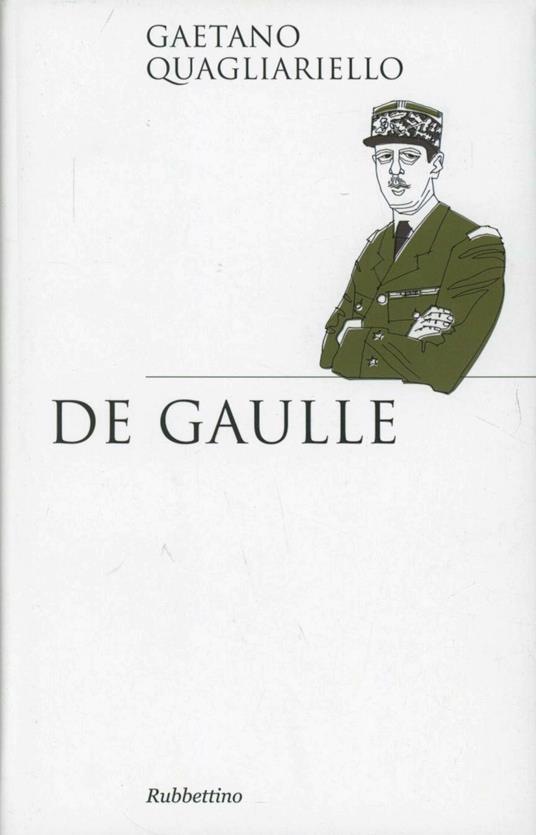 De Gaulle - Gaetano Quagliariello - copertina