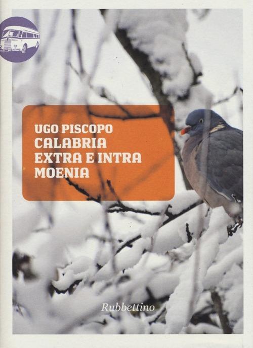 Calabria extra e intra moenia - Ugo Piscopo - copertina