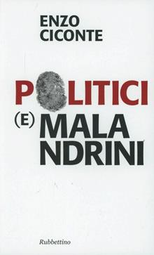 Politici e malandrini