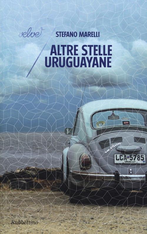 Altre stelle uruguayane - Stefano Marelli - copertina
