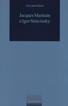 Jacques Maritain e Igor Stravinsky