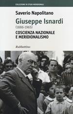 Giuseppe Isnardi (1886-1965). Coscienza nazionale e meridionalismo