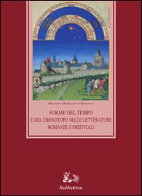 Forme del tempo e del cronotopo nelle letterature romanze e orientali - copertina