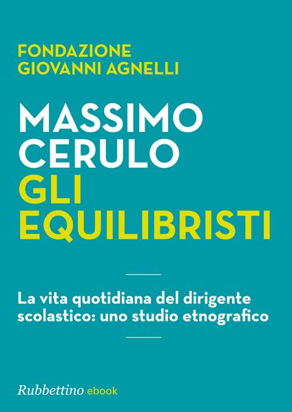 Gli equilibristi - Massimo Cerulo - ebook