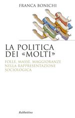 La politica dei molti