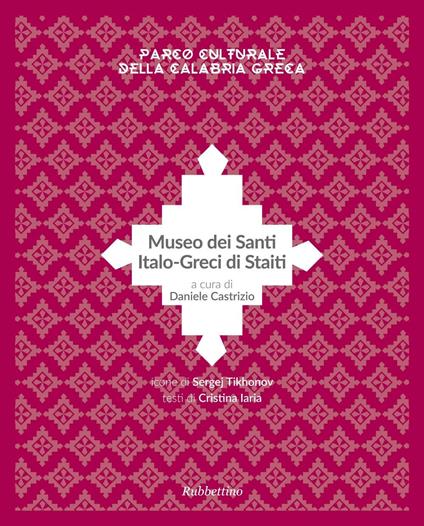 Museo dei santi italo-greci di Staiti - Daniele Castrizio - copertina