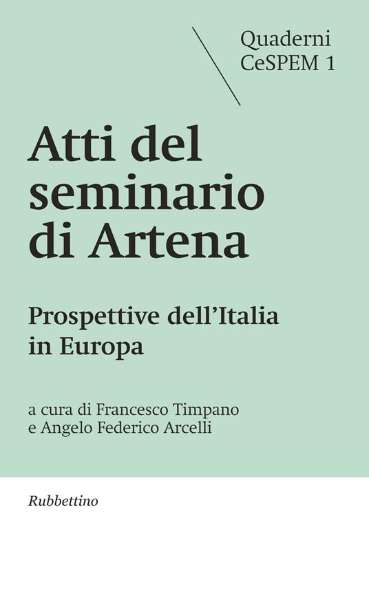 Atti del seminario di Artena. Prospettive dell'Italia in Europa - copertina
