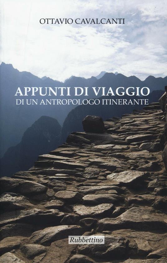 Appunti di viaggio di un antropologo itinerante - Ottavio Cavalcanti - copertina
