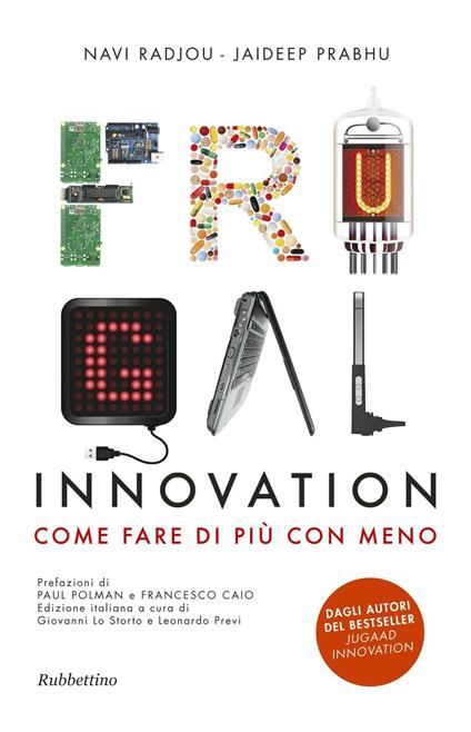 Frugal innovation. Come fare di più con meno - Navi Radjou,Jaideep Prabhu - copertina