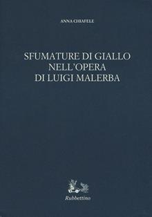 Sfumature di giallo nell'opera di Luigi Malerba