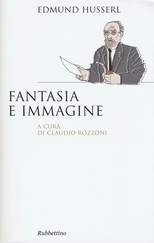 Fantasia e immagine - Edmund Husserl - copertina