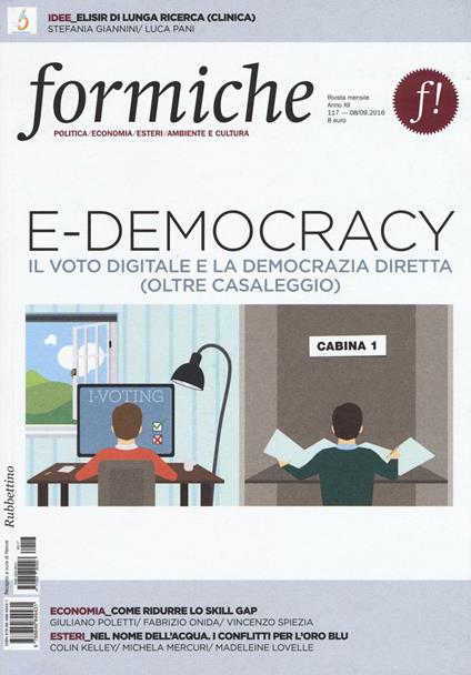 Formiche (2016). Vol. 117: E-democracy. Il voto digitale e la democrazia diretta (oltre Casaleggio). - copertina