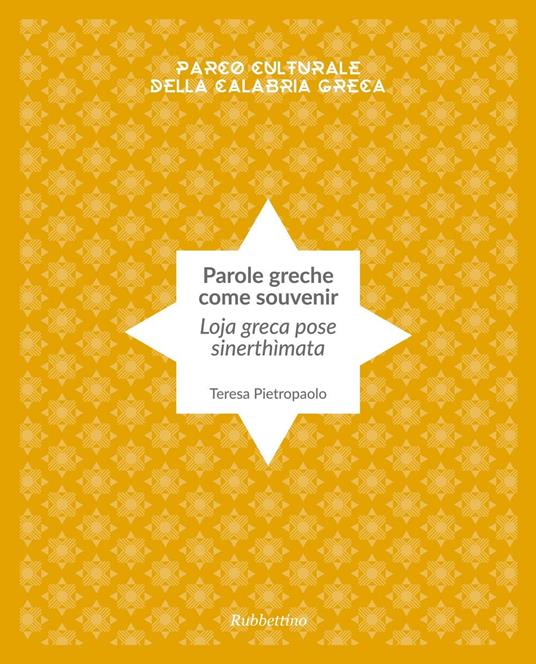 Parole greche come souvenir. Ediz. italiana e greca - Teresa Pietropaolo - copertina