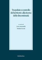 Tra polizie e controllo del territorio: alla ricerca delle discontinuità