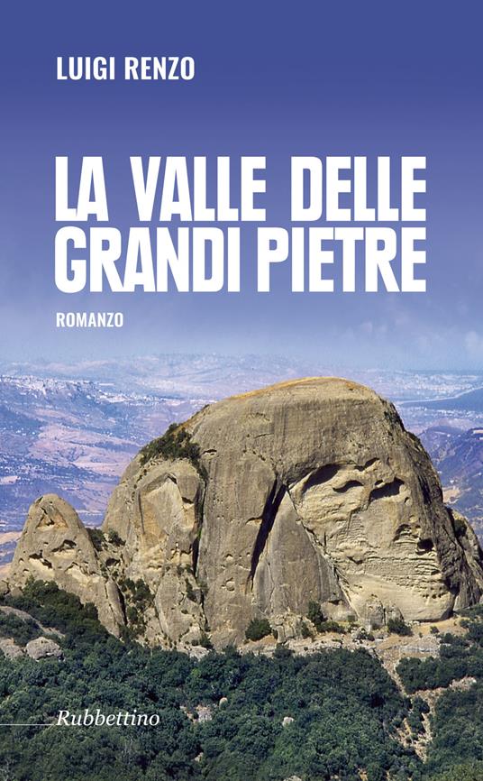 La valle delle grandi pietre - Luigi Renzo - copertina