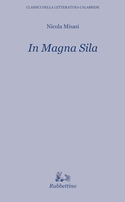 In Magna Sila - Nicola Misasi,Pasquino Crupi - ebook