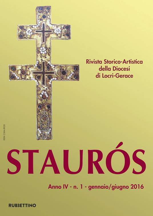 Staurós. Rivista storico-artistica della diocesi di Locri-Gerace (2016). Vol. 1 - copertina