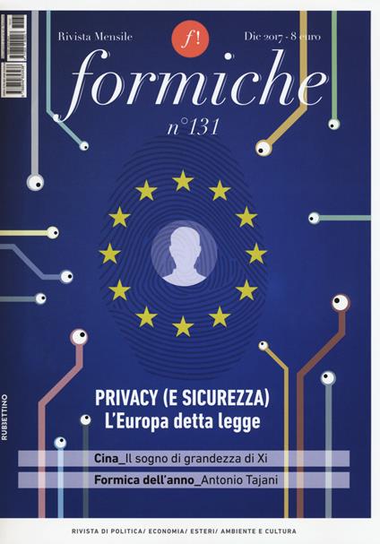 Formiche (2017). Con Libro in brossura. Vol. 131: Privacy (e sicurezza). L'Europa detta legge (Dicembre). - copertina