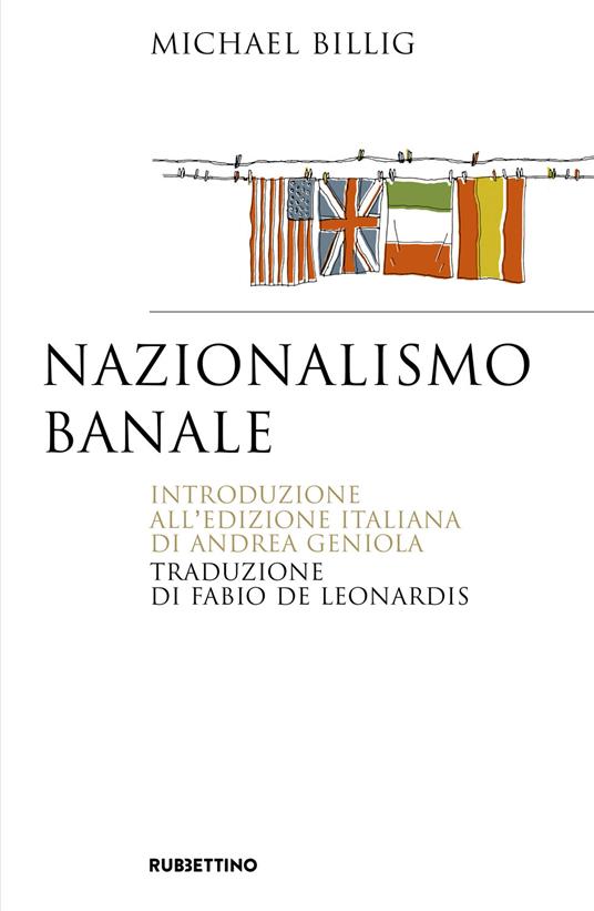 Nazionalismo banale - Michael Billing - copertina