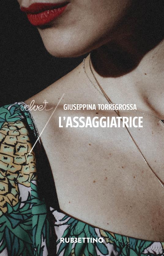 L' assaggiatrice - Giuseppina Torregrossa - copertina