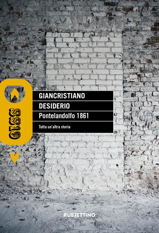 Pontelandolfo 1861. Tutta un'altra storia - Giancristiano Desiderio - copertina