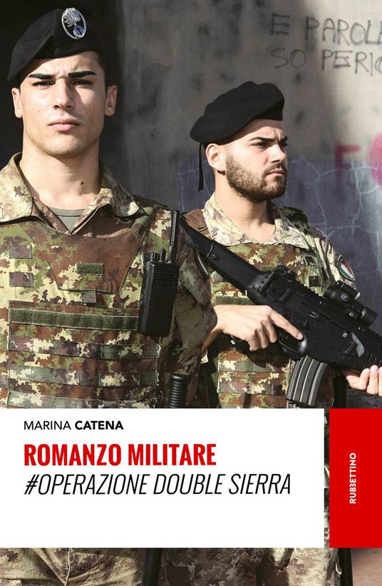 Romanzo militare. #Operazione Double Sierra - Marina Catena - copertina
