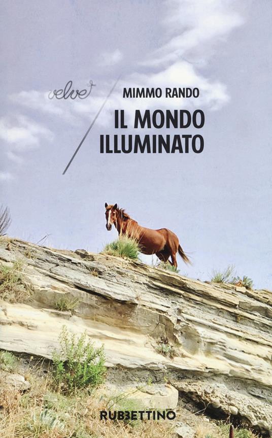 Il mondo illuminato - Mimmo Rando - copertina
