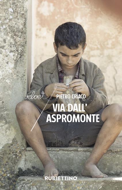 Via dall'Aspromonte - Pietro Criaco - copertina
