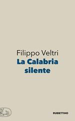 La Calabria silente