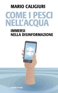 Come i pesci nell'acqua