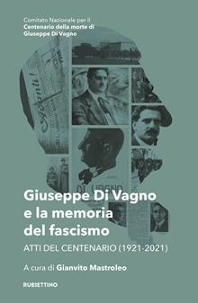Giuseppe Di Vagno e la memoria del fascismo