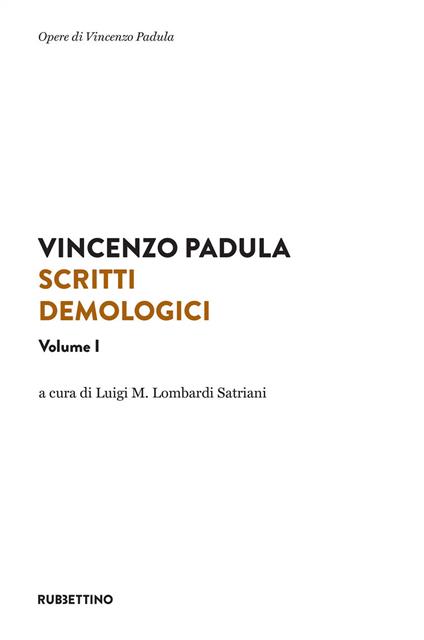 Scritti demologici. Vol. 1 - Vincenzo Padula,Luigi Maria Lombardi Satriani - ebook