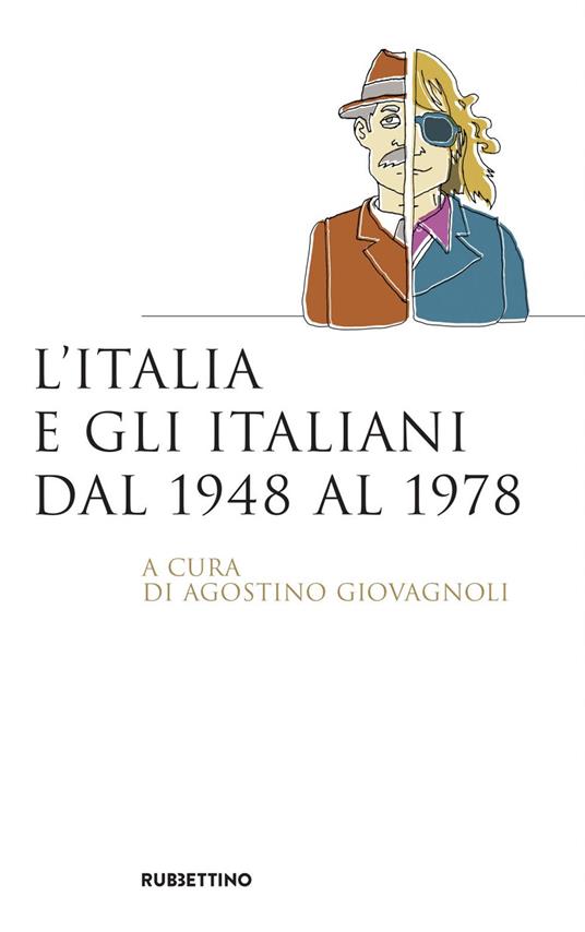 L' Italia e gli italiani dal 1948 al 1978 - Agostino Giovagnoli - ebook