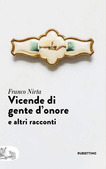 Vicende di gente d'onore e altri racconti - Franco Nirta - copertina