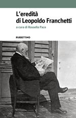 L' eredità di Leopoldo Franchetti