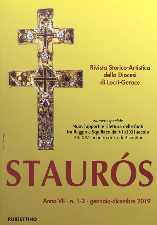 Staurós. Rivista storico-artistica della diocesi di Locri-Gerace (2019). Vol. 1-2: Gennaio-dicembre. - copertina