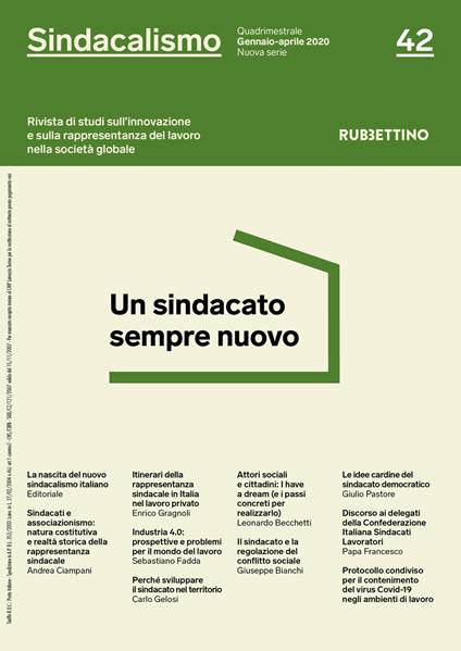 Sindacalismo. Rivista di studi sull'innovazione e sulla rappresentanza del lavoro nella società globale (2020). Vol. 42: sindacato sempre nuovo (Gennaio-aprile), Un. - copertina