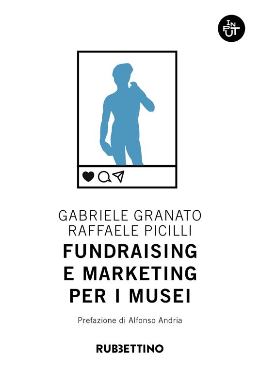 Fundraising e marketing per i musei - Gabriele Granato,Raffaele Picilli - copertina