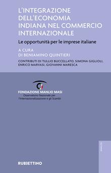 L'integrazione dell'economia indiana nel commercio internazionale. Le opportunità per le imprese italiane