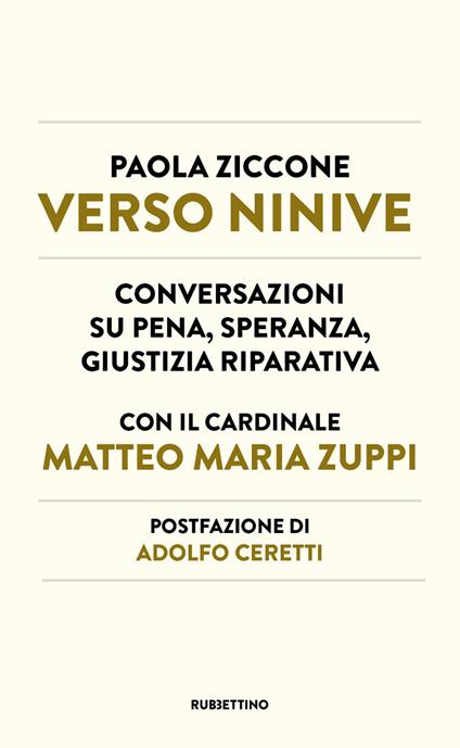 Verso Ninive. Conversazioni su pena, speranza, giustizia riparativa - Paola Ziccone,Matteo Maria Zuppi - ebook
