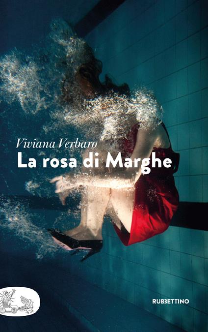 La rosa di Marghe - Viviana Verbaro - ebook