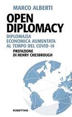 Open Diplomacy. Diplomazia economica aumentata al tempo del Covid-19