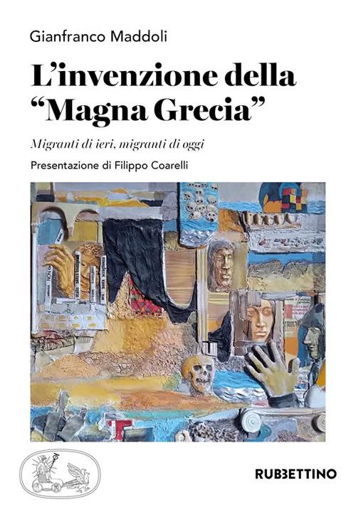 L' invenzione della Magna Grecia - Gianfranco Maddoli - copertina