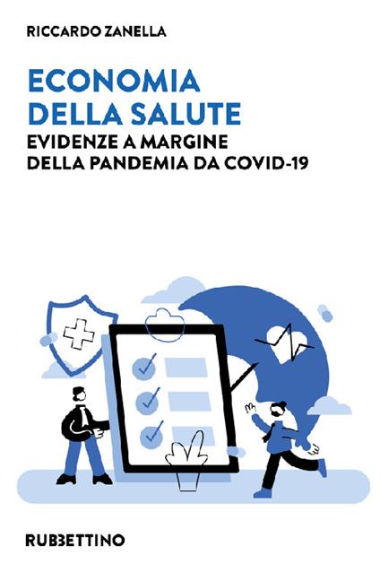 Economia della salute. Evidenze a margine della pandemia da Covid-19 - Riccardo Zanella - copertina