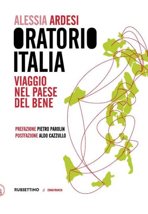 Oratorio Italia. Viaggio nel paese del bene - Alessia Ardesi - copertina