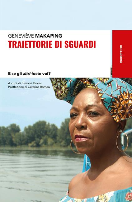 Traiettorie di sguardi. E se gli altri foste voi? - Geneviève Makaping,Simone Brioni - ebook