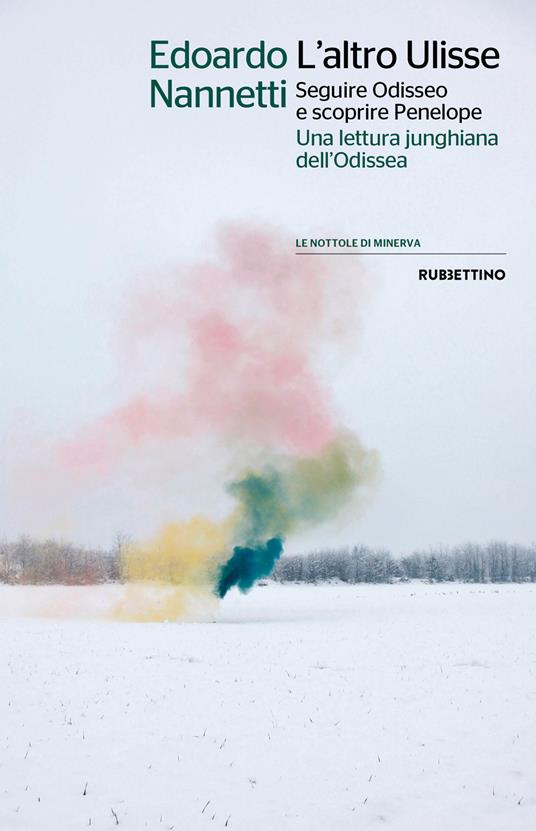 L' altro Ulisse Seguire Odisseo e scoprire Penelope. Una lettura junghiana dell'Odissea - Edoardo Nannetti - copertina